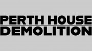 Perth House Demolition