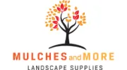 Mulches and More